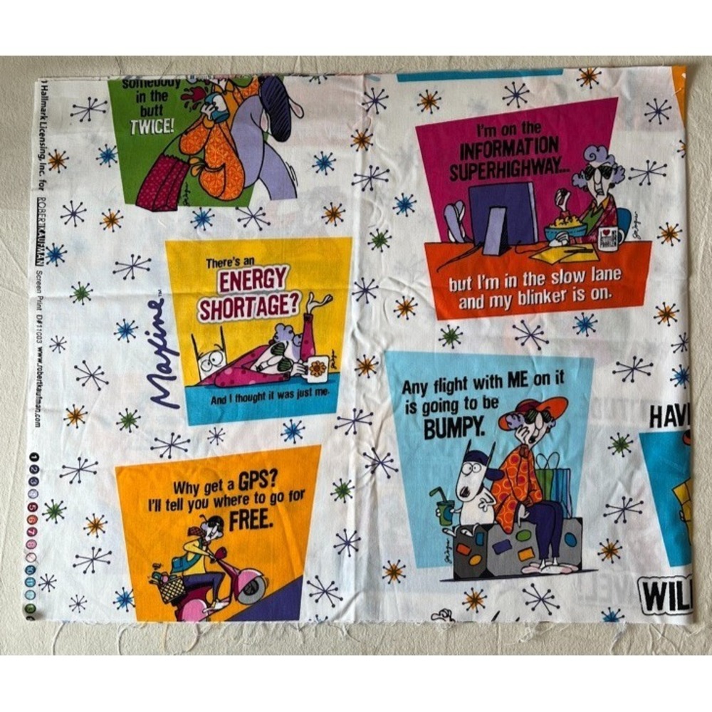 Fabric RARE Maxine Robert Kaufman Funny Cartoon Sarcastic Humor 2010 18" x 44" W
